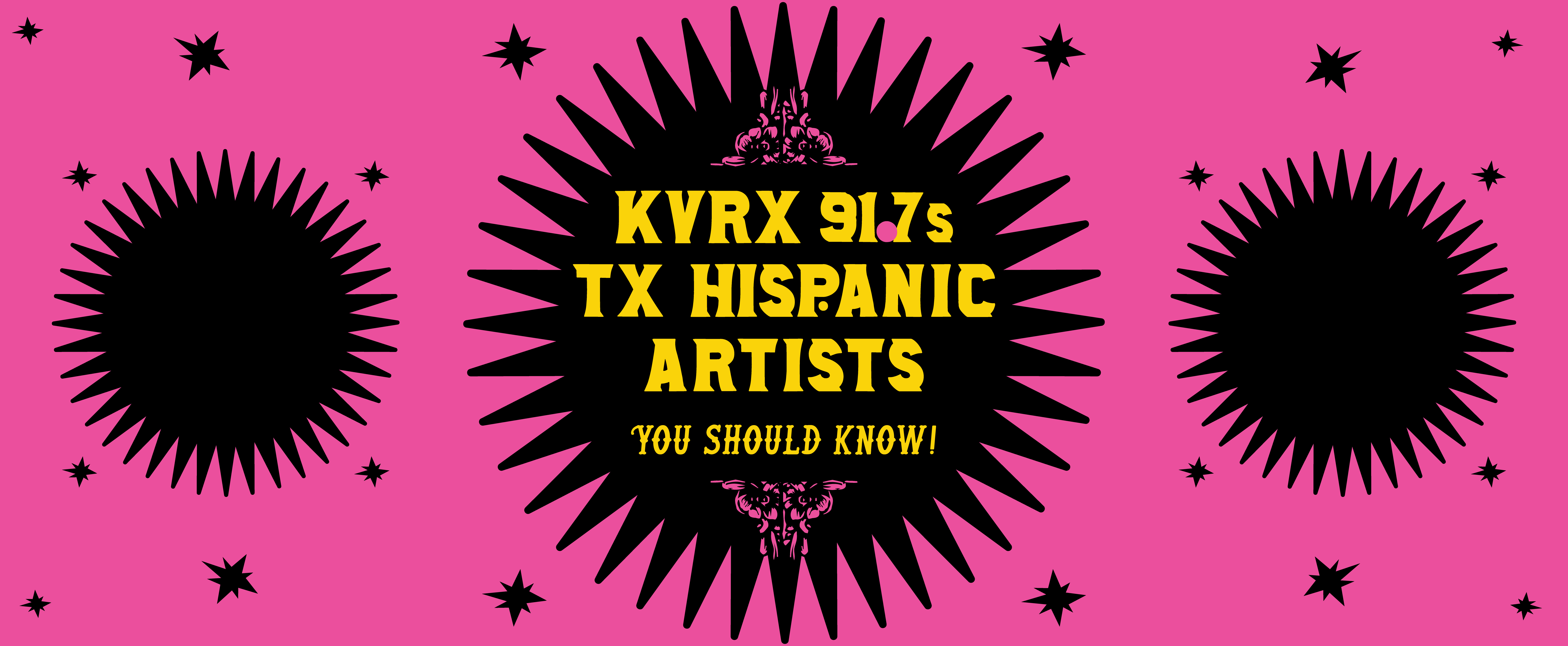 KVRX's List of TX Hispanic Artists YOU Should Know DJ Picks KVRX 91