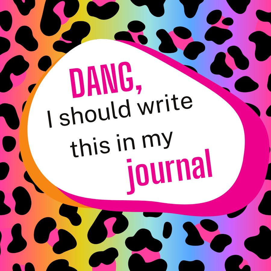Dang! I should write this in my journal. banner