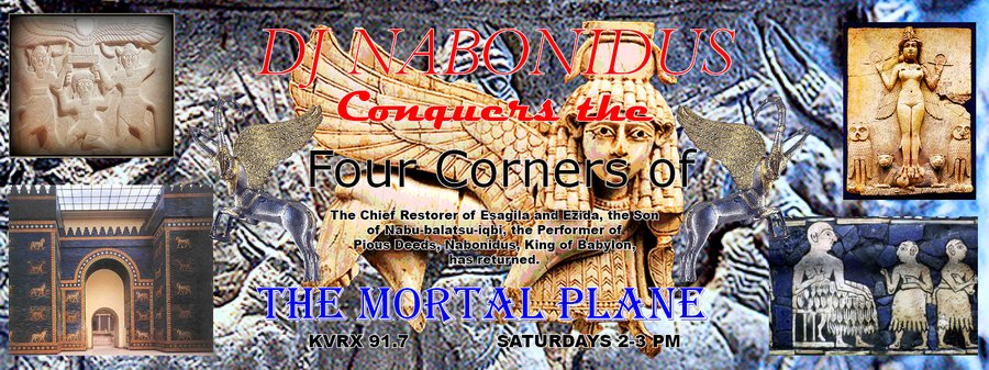 DJ Nabonidus Conquers the Four Corners of the Mortal Plane banner