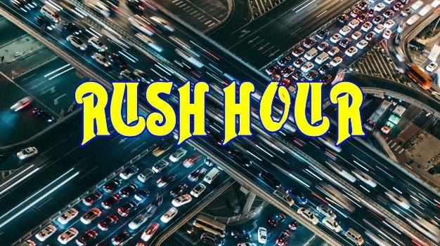 RUSH HOUR banner