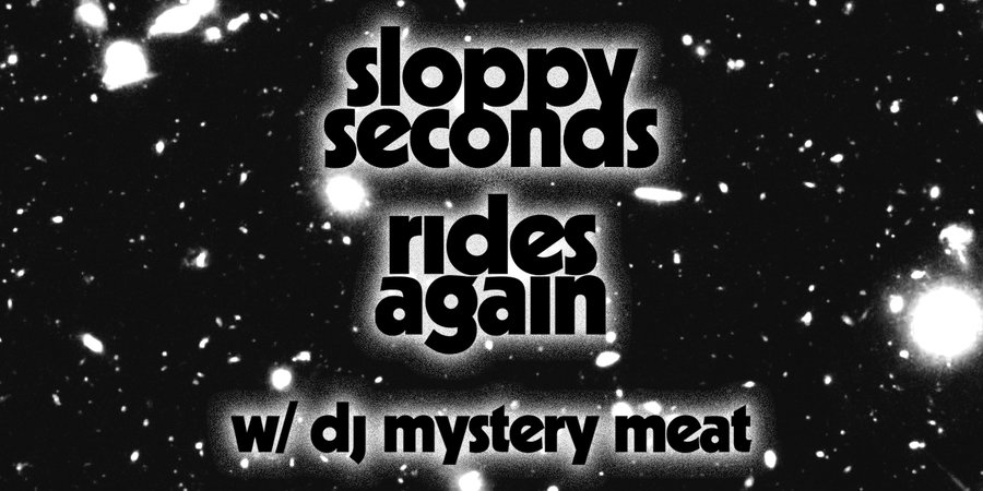 Sloppy Seconds Rides Again banner