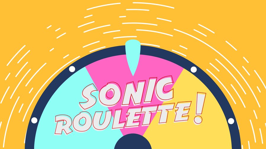 Sonic Roulette! banner