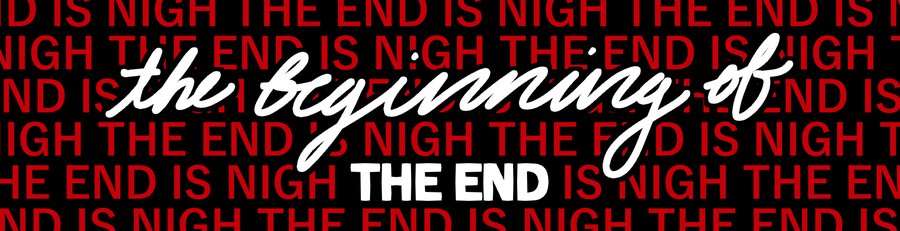 the beginning of the end banner