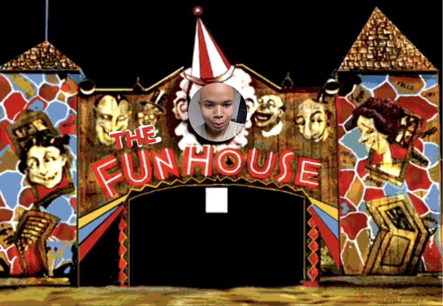 THE FUNHOUSE banner