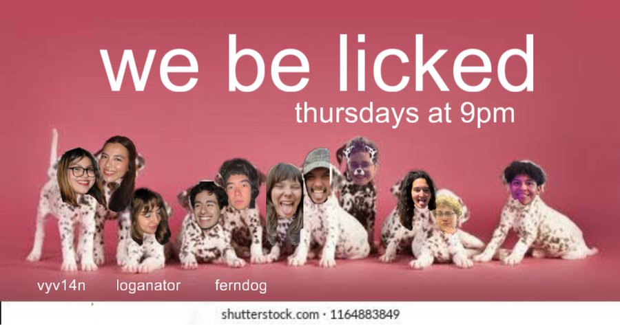 WE BE LICKED banner